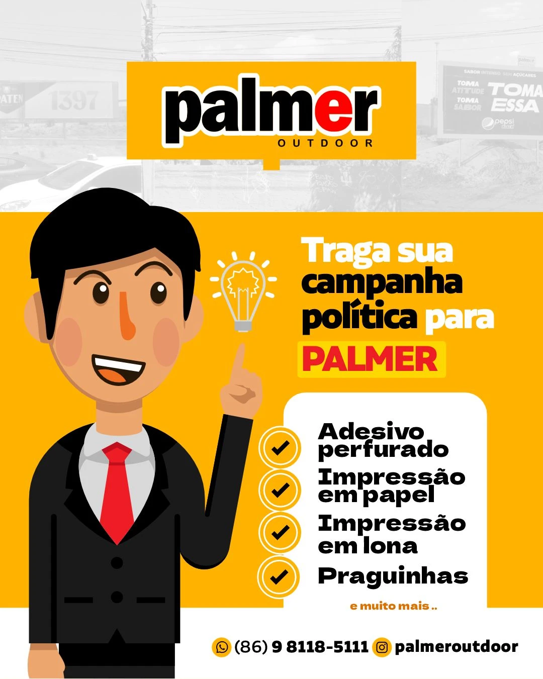 Traga sua campanha politica para Palmer Outdoor
