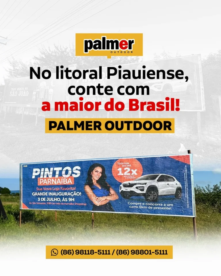 No litoral Piauiense conte com a maior do Brasil Palmer Outdoor